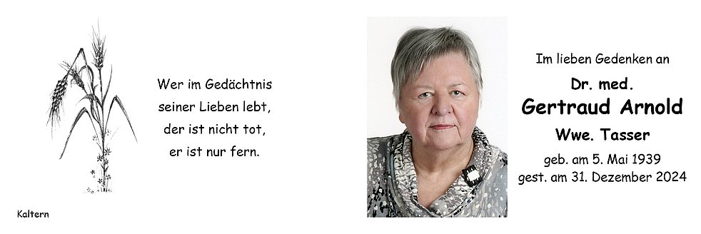 Dr. Med. Gertraud Maier & Dr. Med. Wolfhart König Dr. med. Gertraud Wwe. Tasser aus Kaltern - TrauerHilfe.it - das